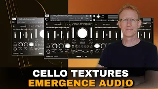 Emergence Audio Cello-Textures - Walkthrough and Demo