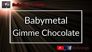 BABYMETAL - Gimmie Chocolate (Karaoke)