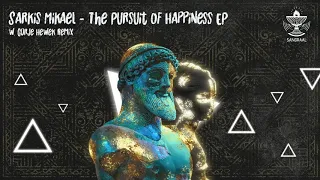 Sarkis Mikael - The Pursuit of Happiness