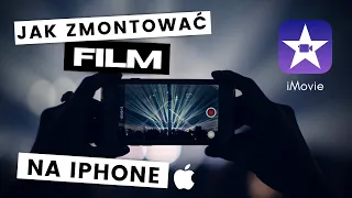 Rób filmy w darmowej aplikacji na iPhone | Poradnik iMovie