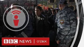 Moskvadagi migrantlar xavotirda - BBC News O'zbek podkasti - BBC News O'zbek