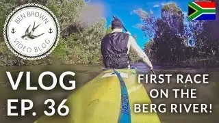 My first race on the Berg River! - Ben Brown Vlog ∆ Ep.36
