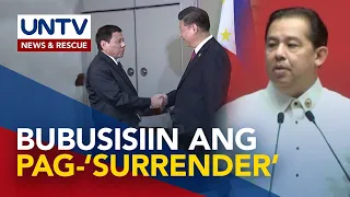 Rep. Romualdez: Umano’y “gentleman’s agreement” ni ex-PRRD sa China, bubusisiin sa Kamara