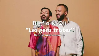 Bigflo & Oli "Les gens tristes" - Instrumentale