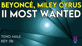 Beyonce feat. Miley Cyrus - II MOST WANTED - Karaoke Instrumental - Male