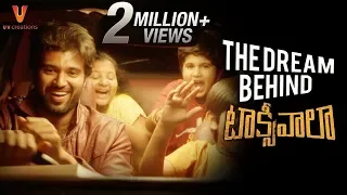 The Dream Behind Taxiwaala | Vijay Deverakonda | Priyanka Jawalkar | Malavika Nair | #Taxiwaala