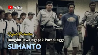 Fajar Perwira - SUMANTO Lagu Dut Ngapak Purbalingga Mbangun ©dpstudioprod [Official Music Video]