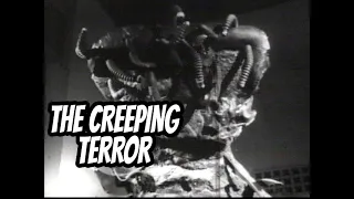 The Creeping Terror - worst movie ever made?
