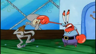 Squidward Trying to get Pizza from Mr. Krabs "GET THE FU** OUT!" Edition