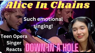 Teen Opera Singer Reacts To Alice In Chains - Down In A Hole (MTV Unplugged)