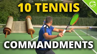 10 Tennis Commandments - Instant Tennis Improvements