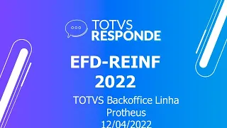 Espaço Legislação | EFD-REINF 2022 | TOTVS BACKOFFICE Linha PROTHEUS