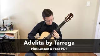 Adelita by Tárrega and Lesson for Classical Guitar