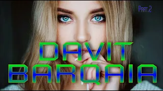 Davit Barqaia |The Best Mix | Part2| (Sound Impetus)