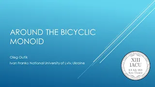 Oleg Gutik, Around the bicyclic monoid