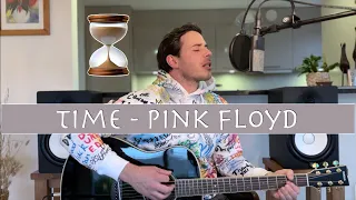 Time - Pink Floyd (Acoustic Cover)