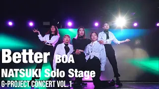 [G-Project Concert Vol.1] Better - BOA Solo Stage Cover by G-Project NATSUKI