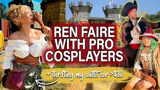 Renaissance Faire with Professional Cosplayers + Thrifting my Outfit | 30 Before 30 Bucket List