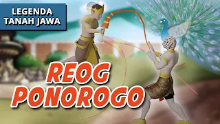 Legenda Tanah Jawa | Reog Ponorogo