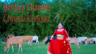 Bindiya Chamke Choodi Khanke Dance Cover By Payel |Dance With Raj