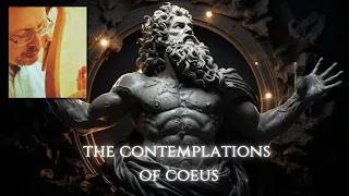 The Contemplations of Coeus (New Music for Ancient Greek Lyre)