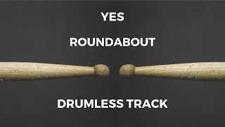 Yes - Roundabout (drumless)