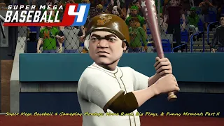 Super Mega Baseball 4 Gameplay Montage   Home Runs, Big Plays, & Funny Moments Part II