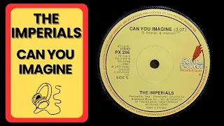 The Imperials - Can You Imagine (1977)