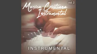 Musica Cristiana Instrumental en Piano