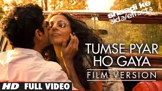 "Tumse Pyar  Ho Gaya" (Film Version) Shaadi Ke Side Effects | Pritam | Farhan Akhtar, Vidya Balan