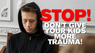 STOP! Dont Give Your Kids More Trauma! | Dr Asif Munaf