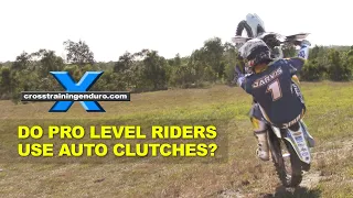 Do pro level riders use Rekluse auto clutches?︱Cross Training Enduro