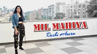 MIL MAHIYA | Sonakshi Sinha | Dance Cover | Rashi Arora Choreography