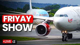 🔴 Manchester Airport LIVE ✈️ FriYAY Show with Macc Aviation