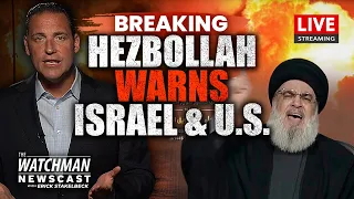 Hezbollah’s Nasrallah Threatens ESCALATION Against Israel & U.S. | Watchman Newscast LIVE