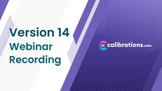 Introducing Calibrations.com Version 14 | Webinar Recording