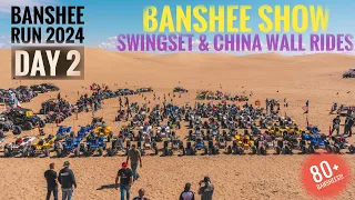 Banshee Run 2024 - Day 2-Banshee Show/Swingset/China Wall Rides | Glamis Sand Dunes| MrKayak Media