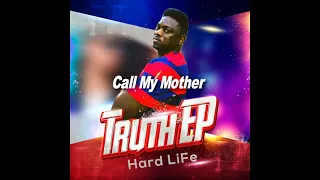 Truth 316- Call my Mother