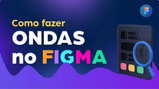 Tutorial Figma: Como fazer ondas no Figma para seu Dashboard