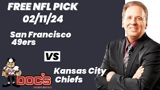 NFL Picks - San Francisco 49ers vs Kansas City Chiefs Prediction, 2/11/2024 Playoffs NFL Free Picks