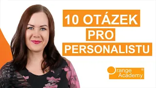 10 otázek pro personalistu, které si připravte na pracovní pohovor | Orange Academy