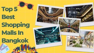 Top 5 Best Shopping Malls In Bangkok