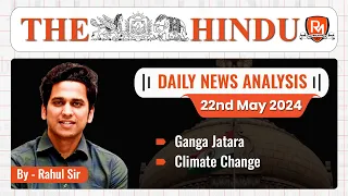 The Hindu Newspaper Analysis | 22 May 2024 | UPSC CSE |