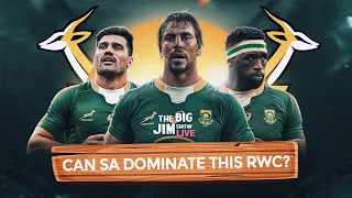 How South Africa will dominate the Rugby World Cup | Big Jim Show Live