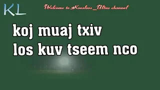 Koj muaj txiv los kuv tseem nco 3/20/2019