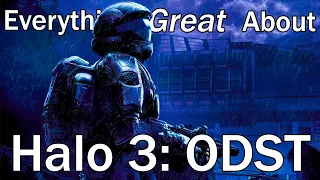 Everything GREAT About Halo 3: ODST!