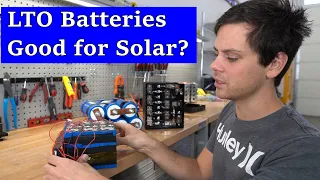 I was wrong about Lithium Titanate batteries. But should you use them for solar? 2020 Update