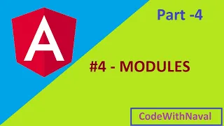 Angular Modules -  Tutorial For Beginners | Part -4 | CodeWithNaval