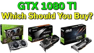 GTX 1080 TI - Which Card Should You Buy?  Comparison & Benchmarks