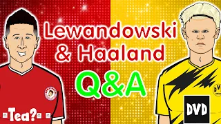 🔴Lewandowski & Haaland: Q&A!🟡